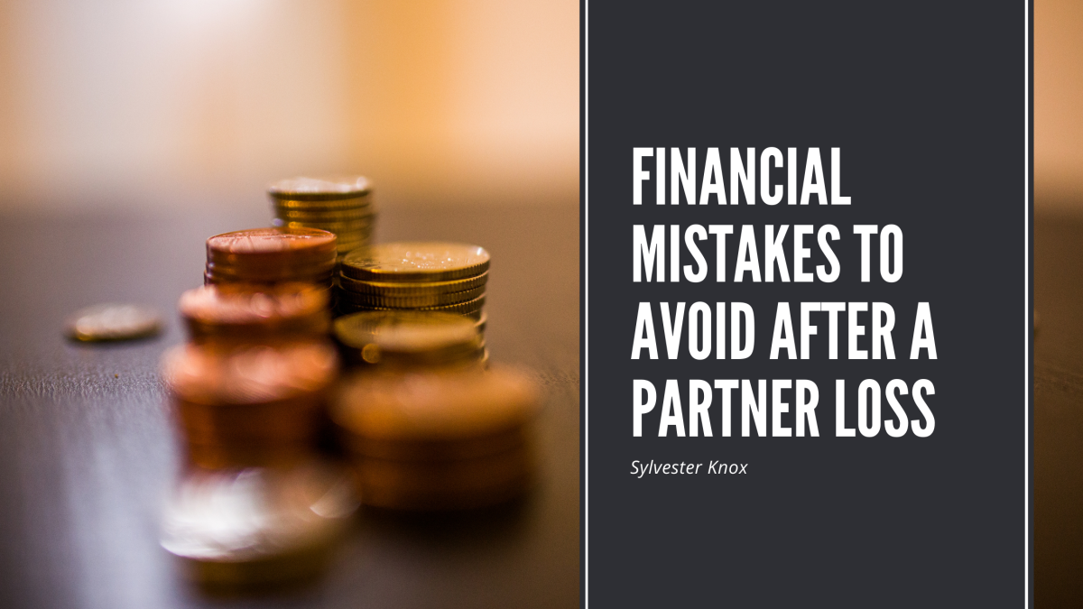 Financial Mistakes to Avoid After a Partner Loss